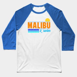 Malibu and Swim, 1 Baseball T-Shirt